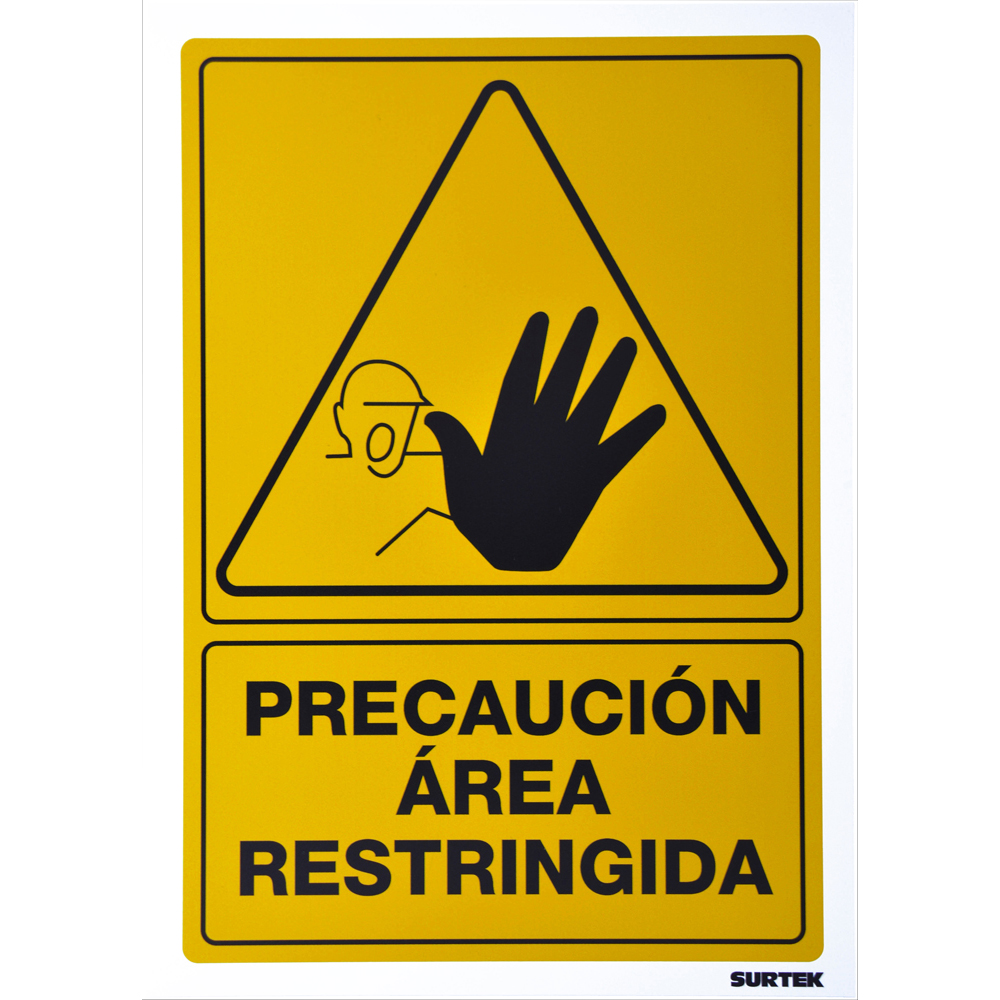 Señal "Precaución área restringida"