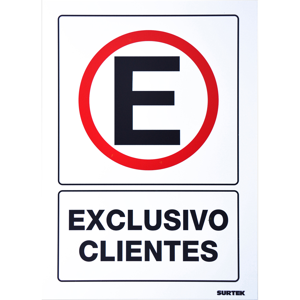 Señal "Exclusivo clientes"